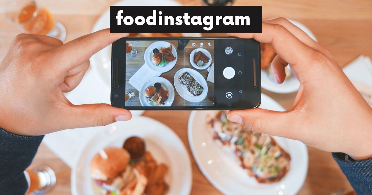 Best foodinstagram Viral Hashtags Instagram-2022